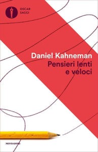 Pensieri-lenti-e-veloci-Kahneman