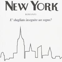 I Love New York È sbagliato inseguire un sogno?